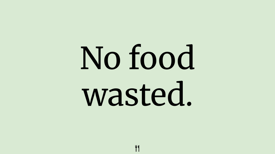 Pitch deck slide reading 'No food wasted.'